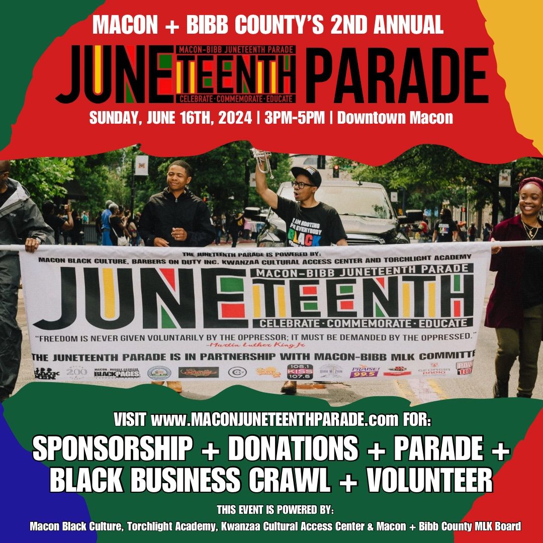 Macon + Bibb 2nd Annual Juneteenth Parade