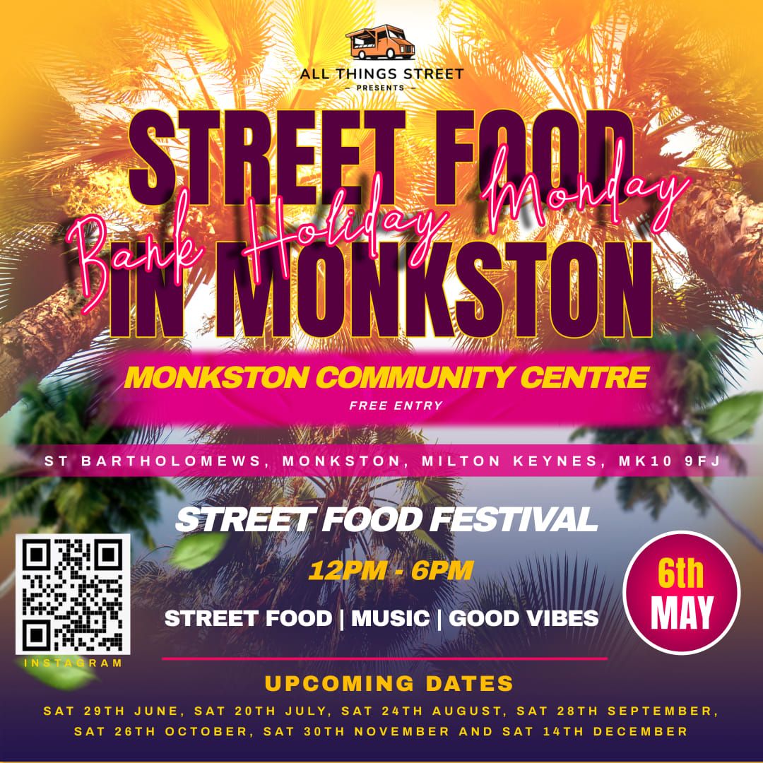 All Things Street Food Festival- Milton Keynes 