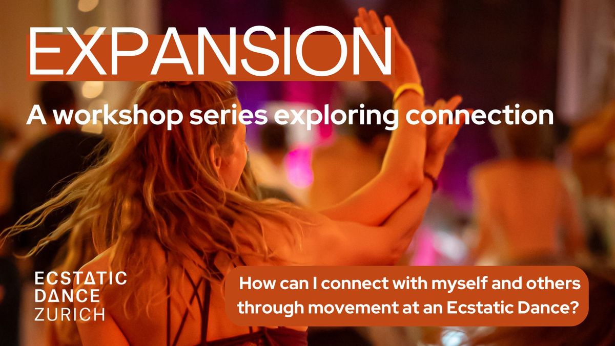 Expansion: A Workshop Series Exploring Connection