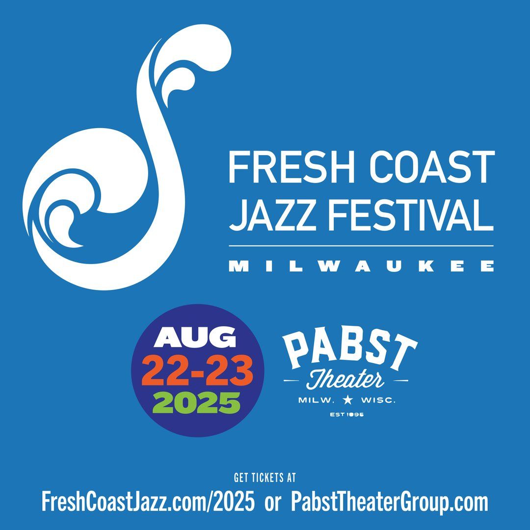 2025 Fresh Coast Jazz Festival