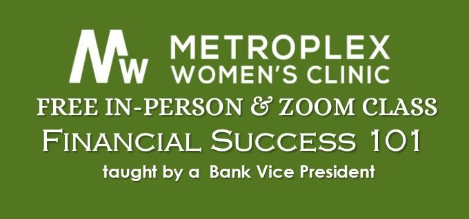 Free In Person & Zoom Financial Success 101 Class