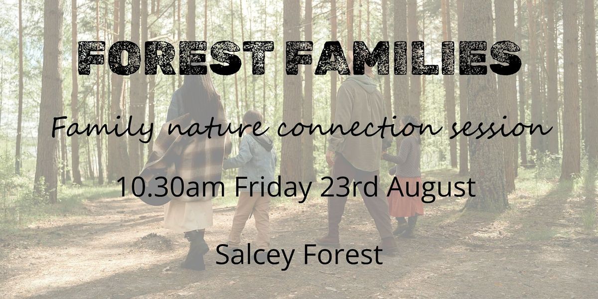 Forest Families - nature connection for everyone!