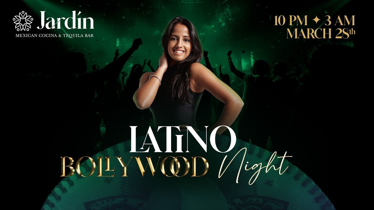 Latino Bollywood Night (Mar)