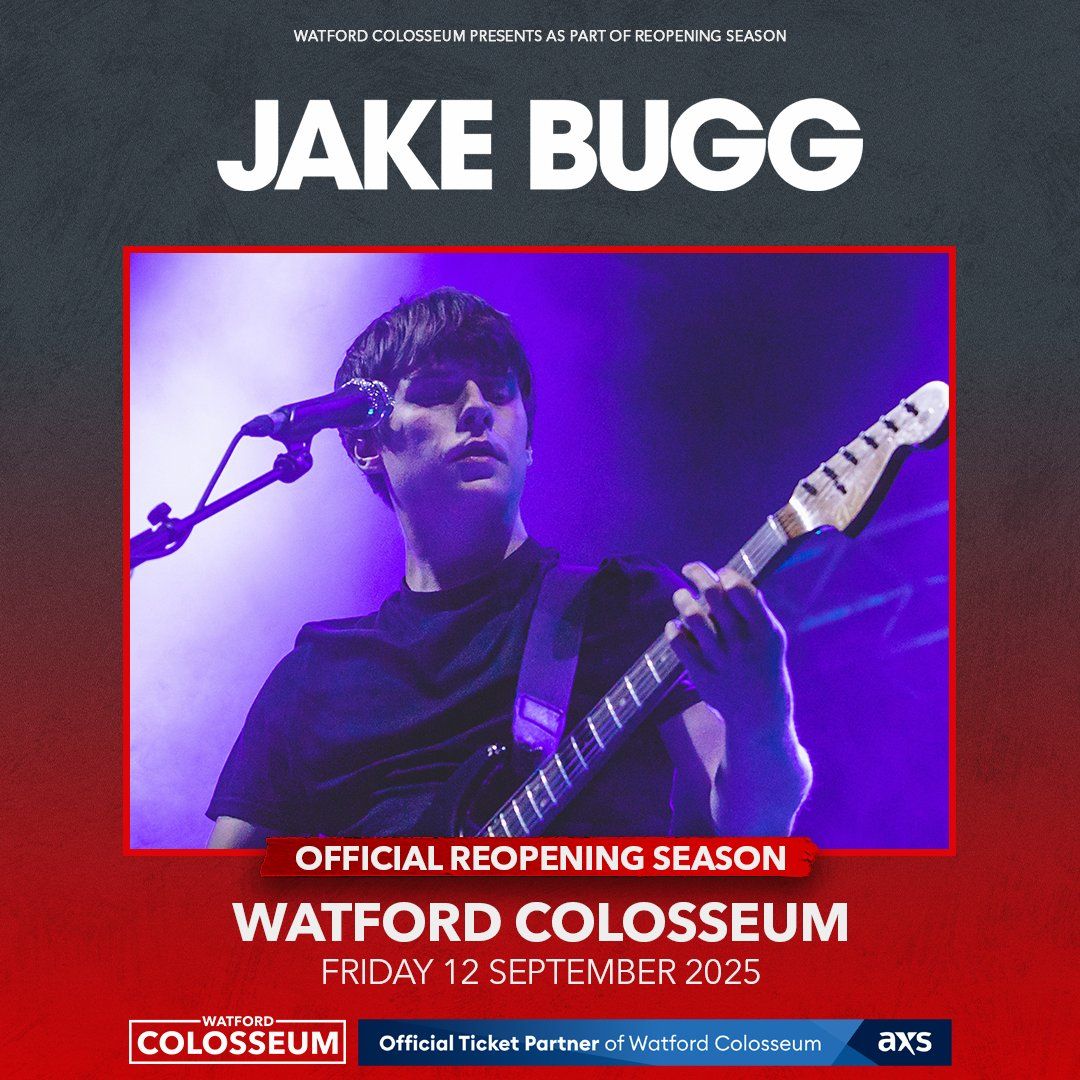 Jake Bugg Watford Tickets