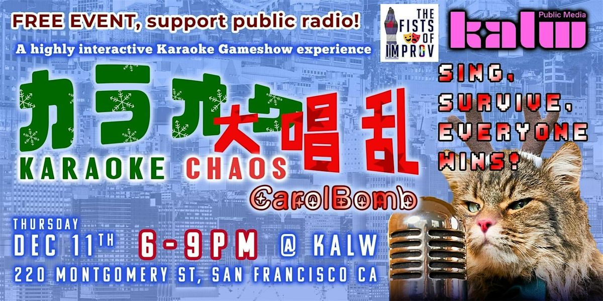 Karaoke Chaos: Carol Bomb