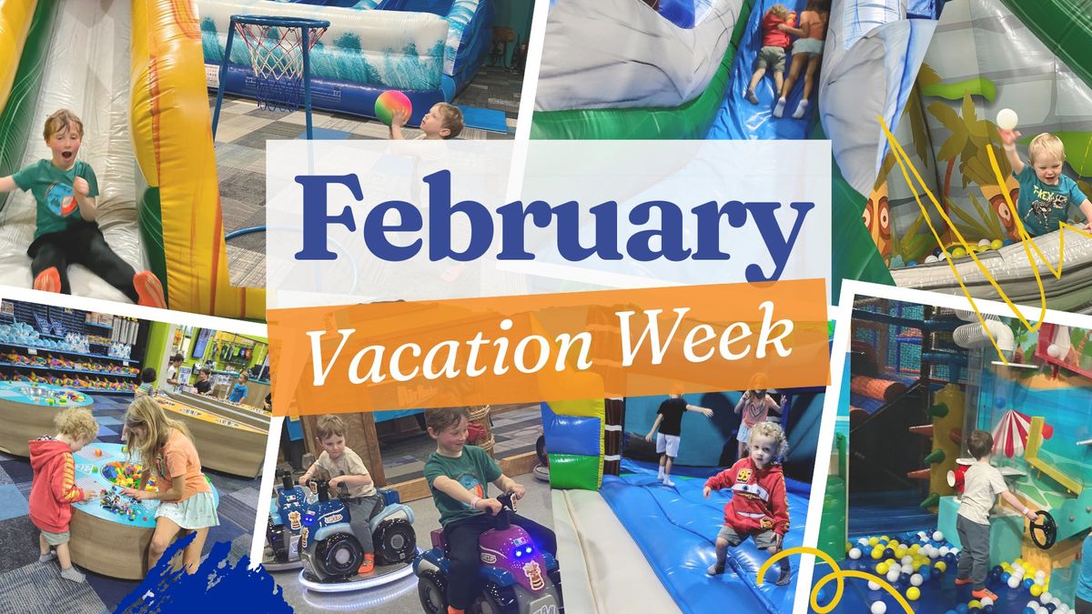 February Vacation!