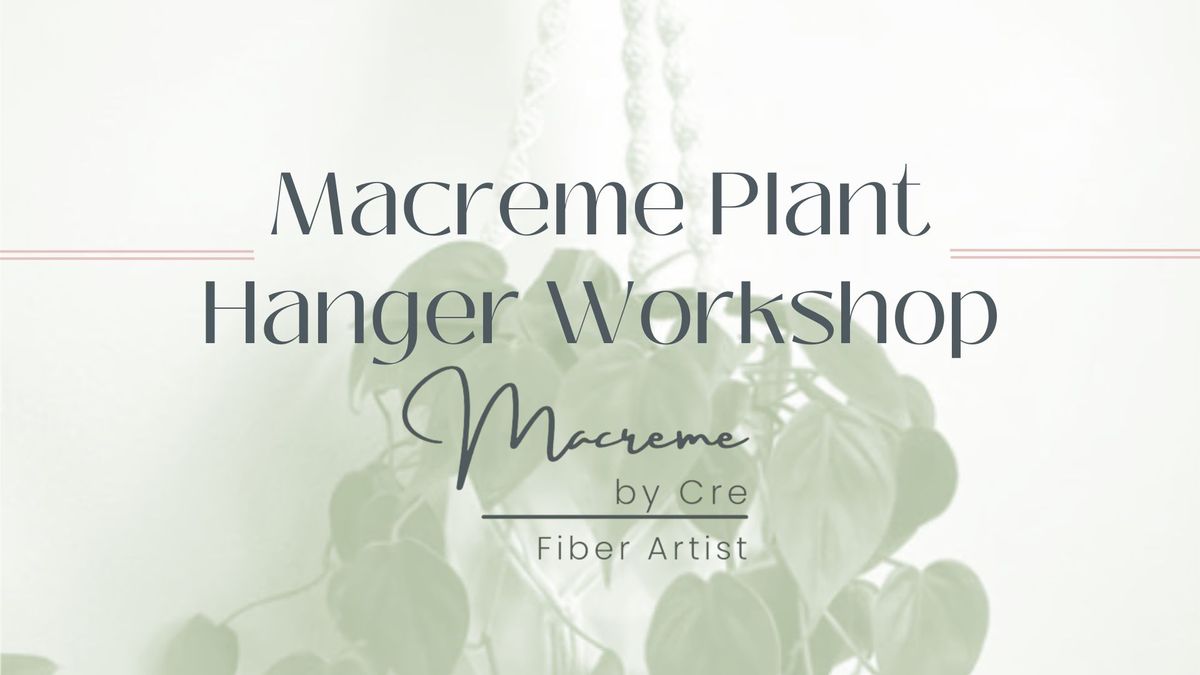 Macrame Plant Hanger Workshop (+ Brunch & Bubbles!)