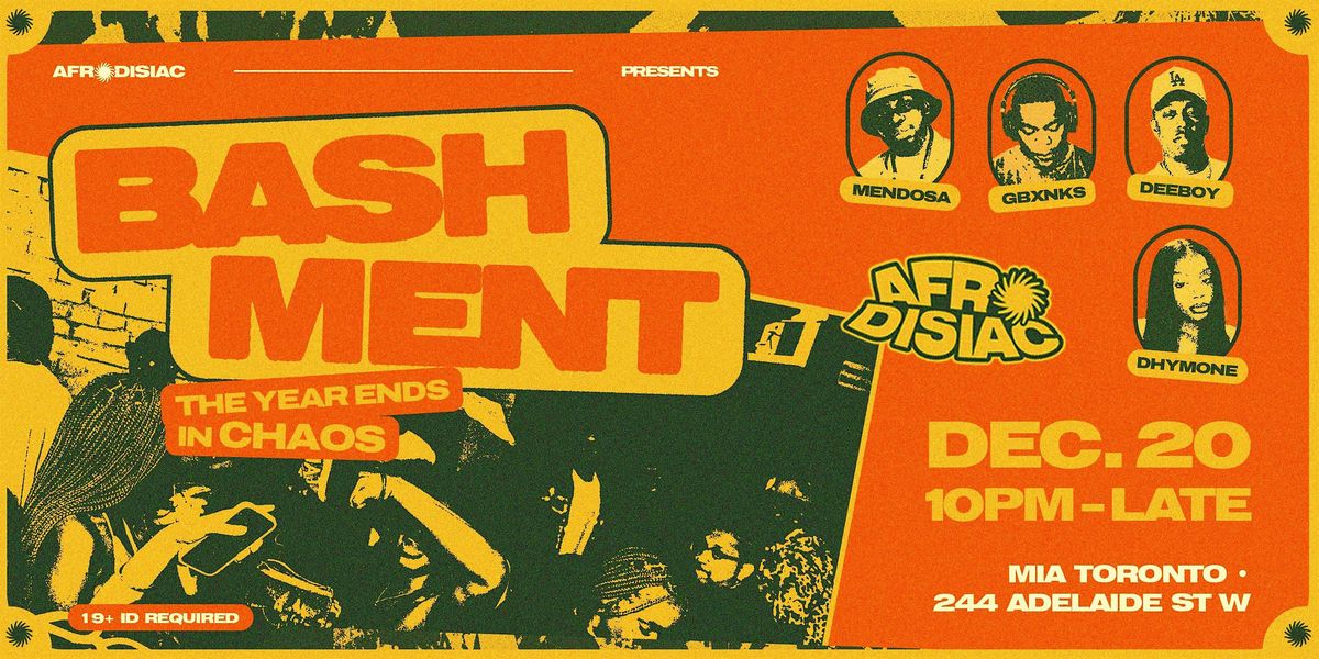 Afrodisiac Presents: BASHMENT \u2014 Toronto, Dec 20