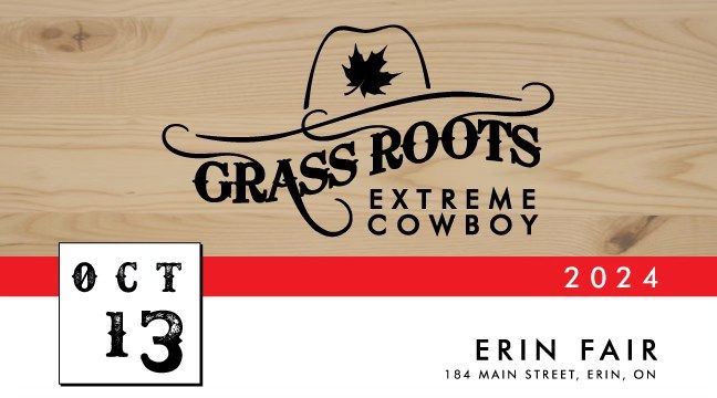 Grass Roots Extreme Cowboy Classic at Erin Fair