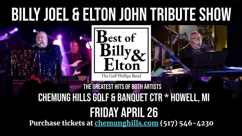 Best of Billy & Elton - Chemung Hills Golf & Banquet Center - Howell MI