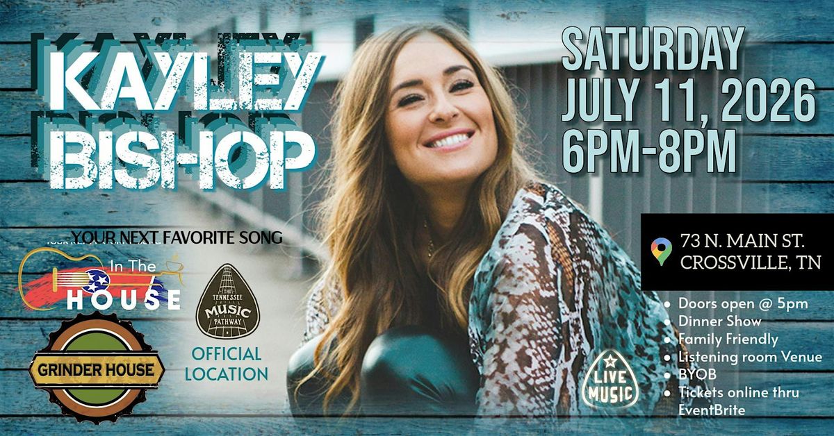 Kayley Bishop LIVE 'In the House'