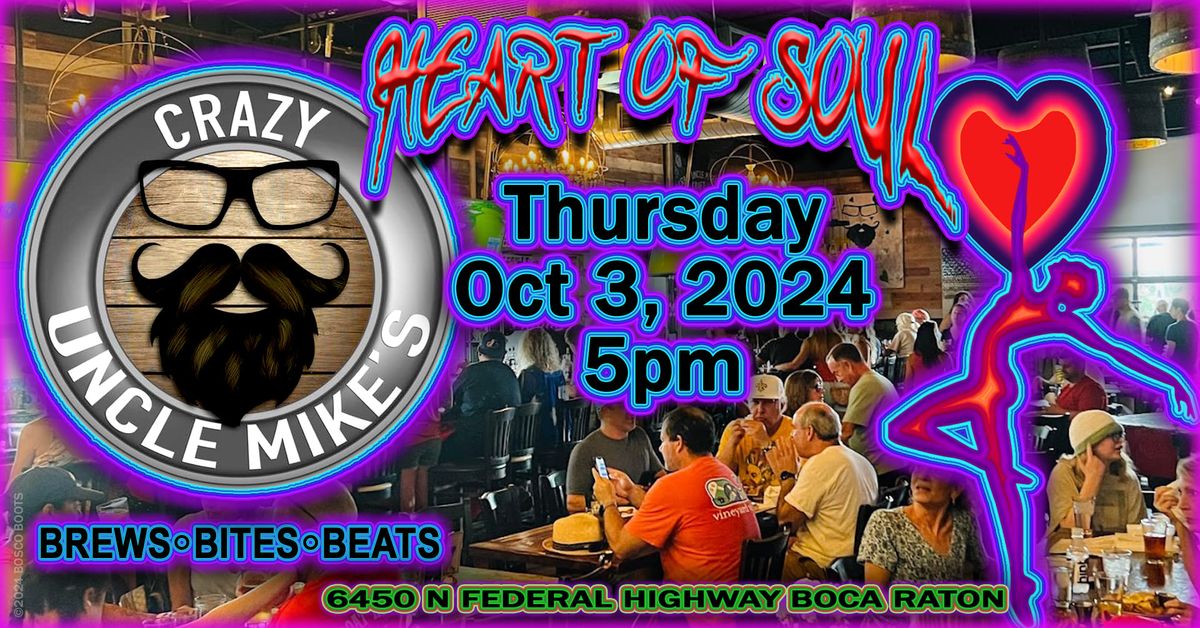 Heart of Soul Debuts Happy Hour@Crazy Uncle Mike's 