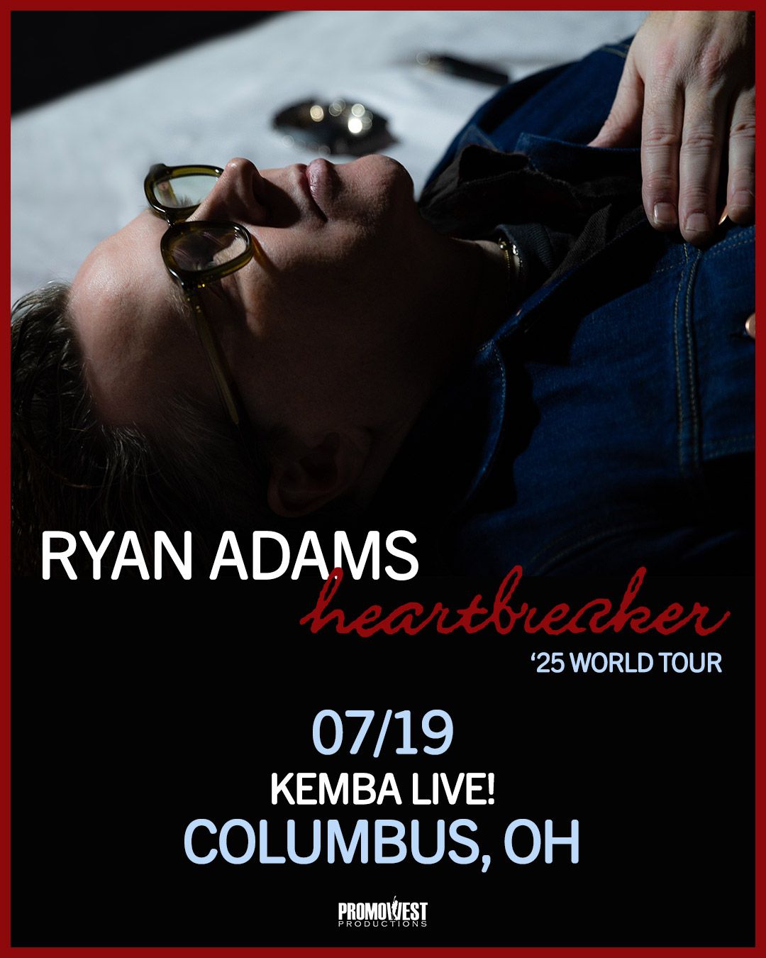 Ryan Adams: Heartbreaker \u201925 World Tour\u201d 