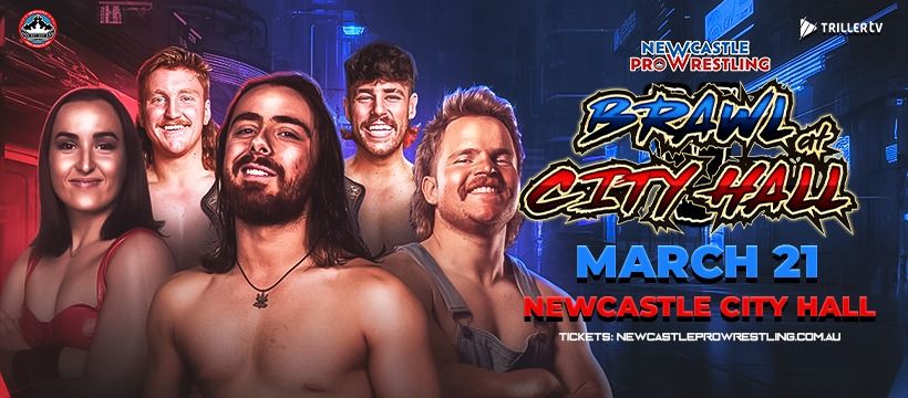 Newcastle Pro Wrestling presents Brawl at City Hall V