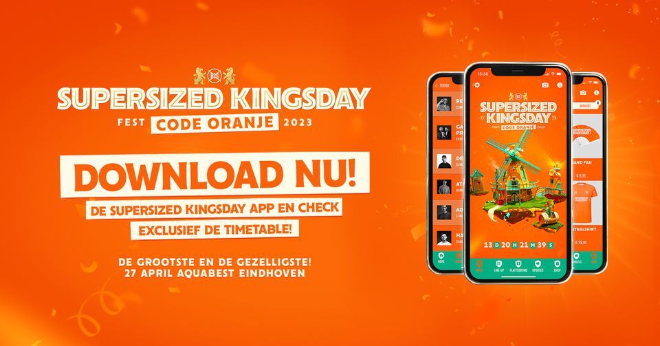 Supersized Kingsday Festival 2023 [officieel B2S event]