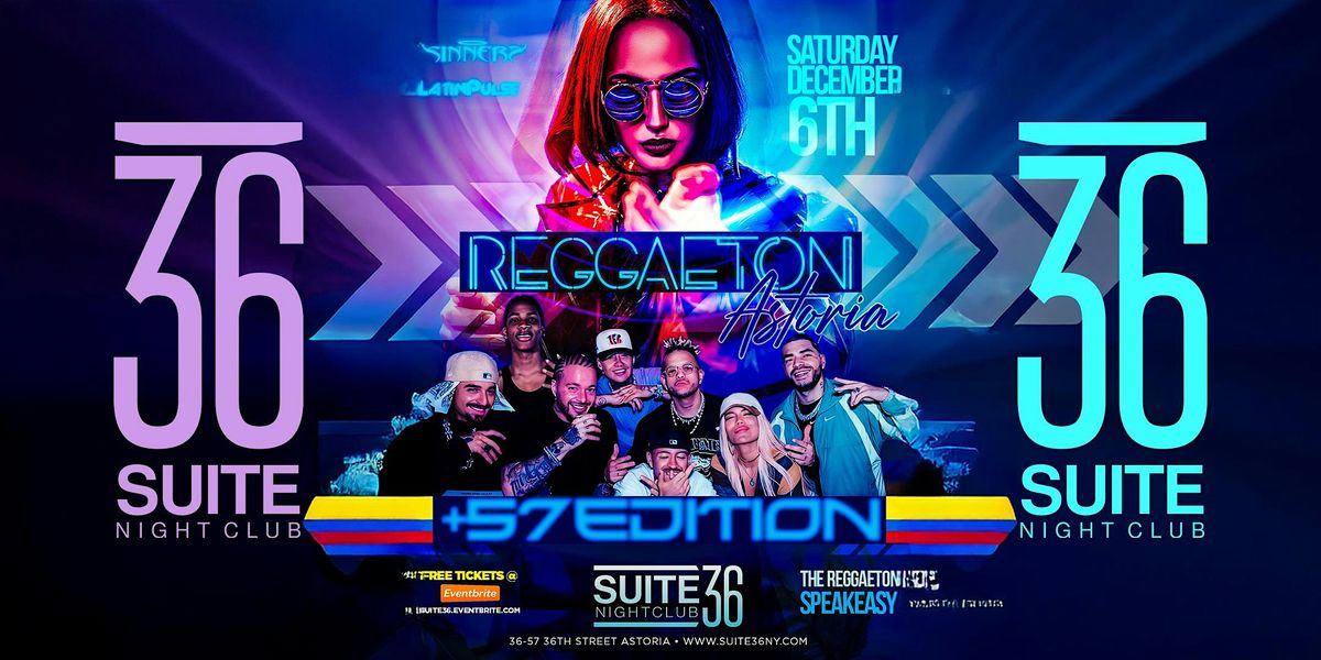 REGGAETON ASTORIA @ SUITE 36