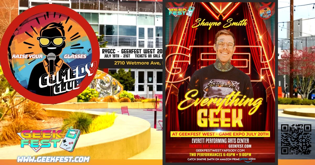 Shayne Smith to Headline at Geek Fest West \u2013 Game Expo at the Everett Performing Arts Center