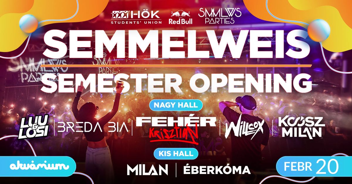 Semmelweis Semester Opening - Akv\u00e1rium Klub - FEBR 20