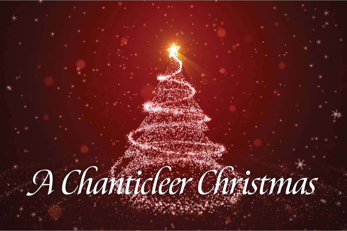 A Chanticleer Christmas
