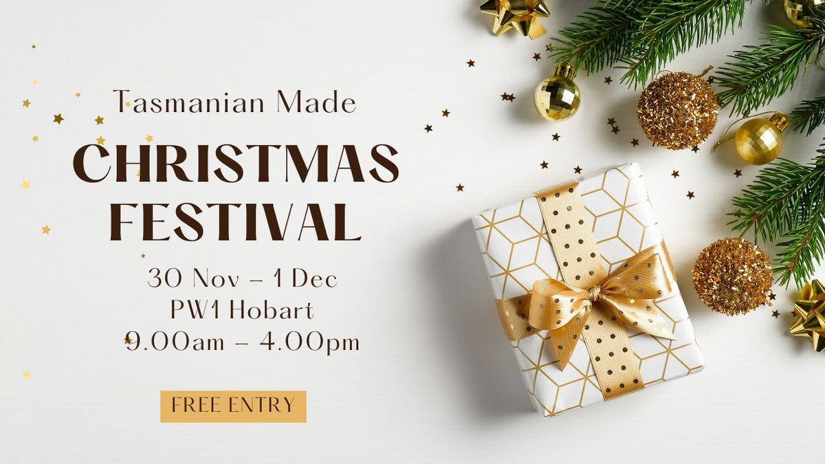 Tasmanian Made Christmas Festival