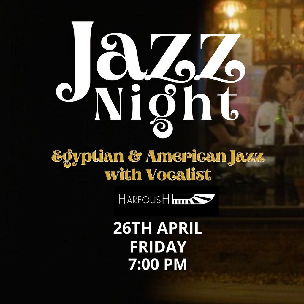 An Evening Of Egyptian & American Jazz
