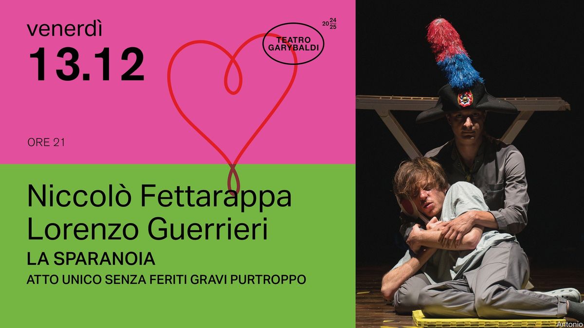 Niccol\u00f2 Fettarappa, Lorenzo Guerrieri - La sparanoia @Teatro Garybaldi