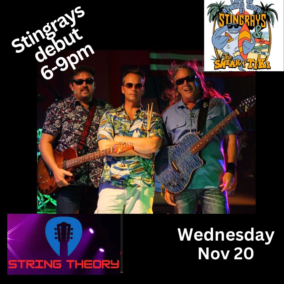 String Theory debut at Stingrays