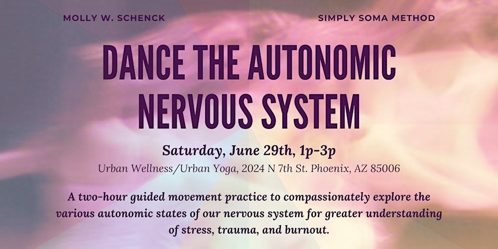 Dance the Autonomic Nervous System