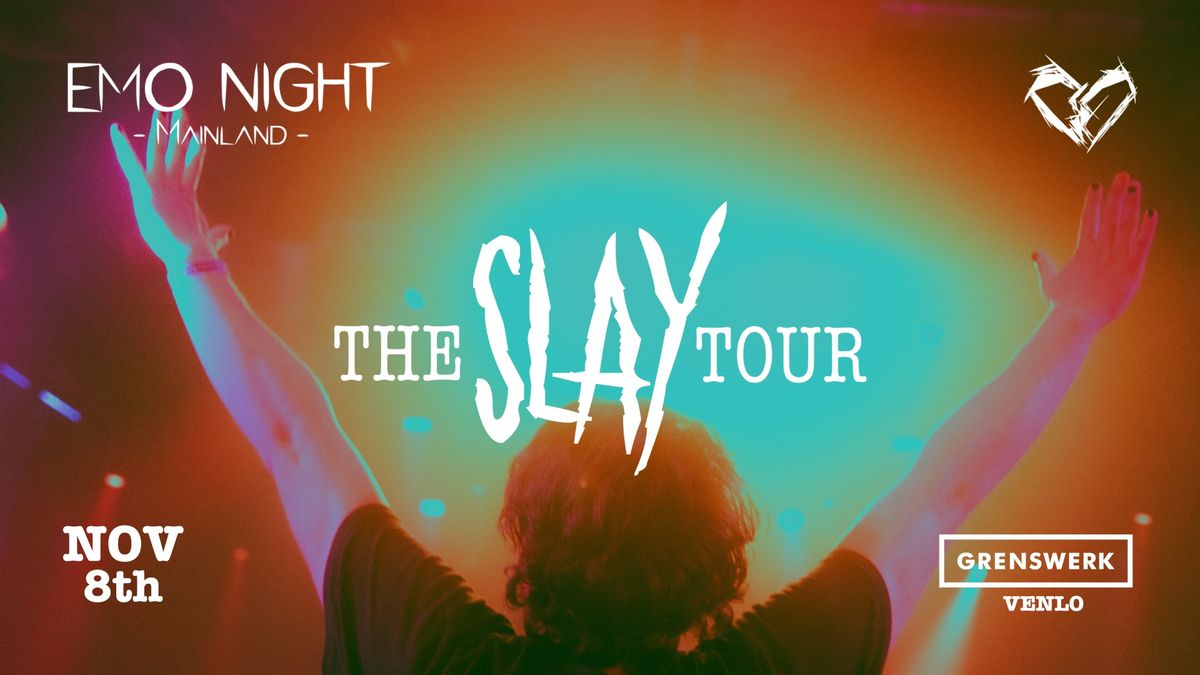 Emo Night Mainland - The SLAY Tour in Poppodium Grenswerk