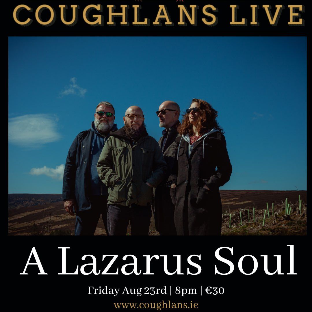 a lazarus soul play Coughlans, Cork