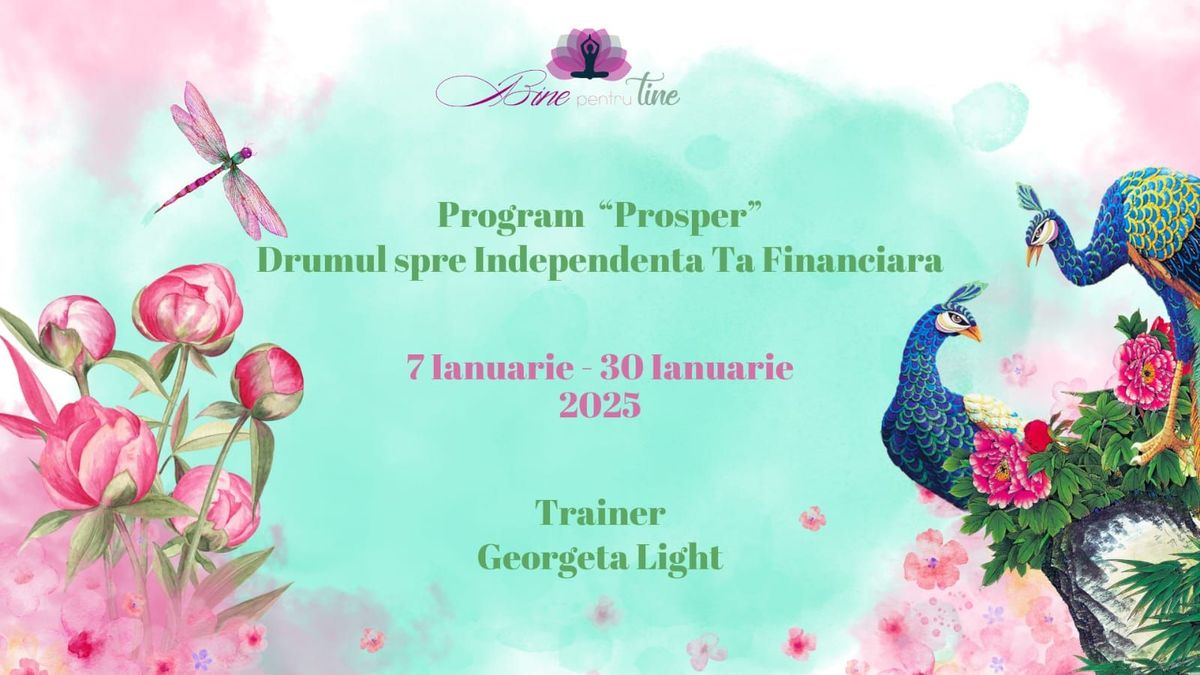 Program " Prosper" din 7 Ianuarie