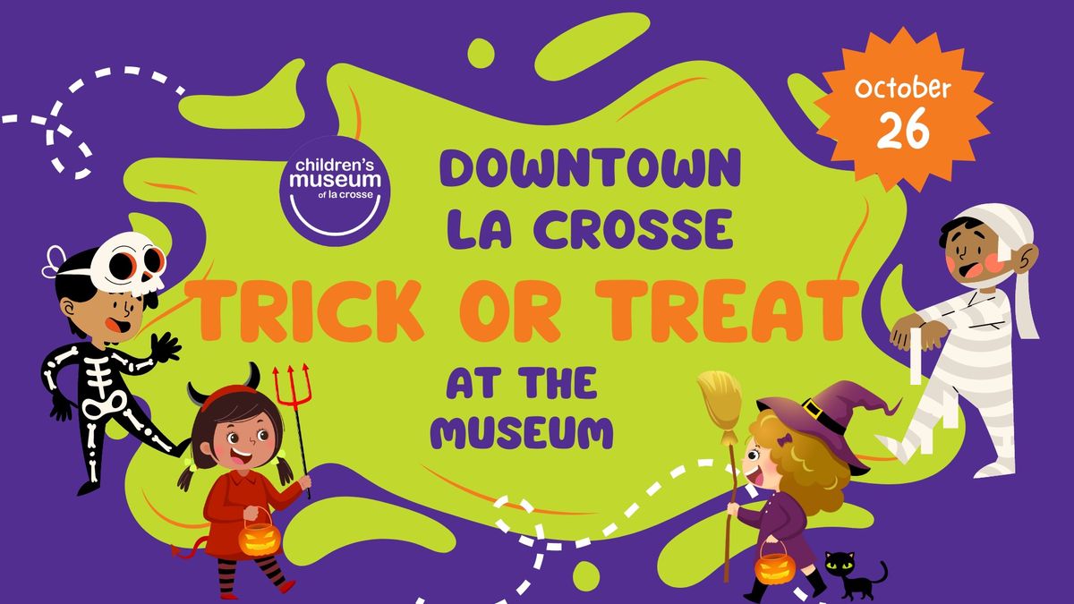 DOWNTOWN LA CROSSE TRICK OR TREAT