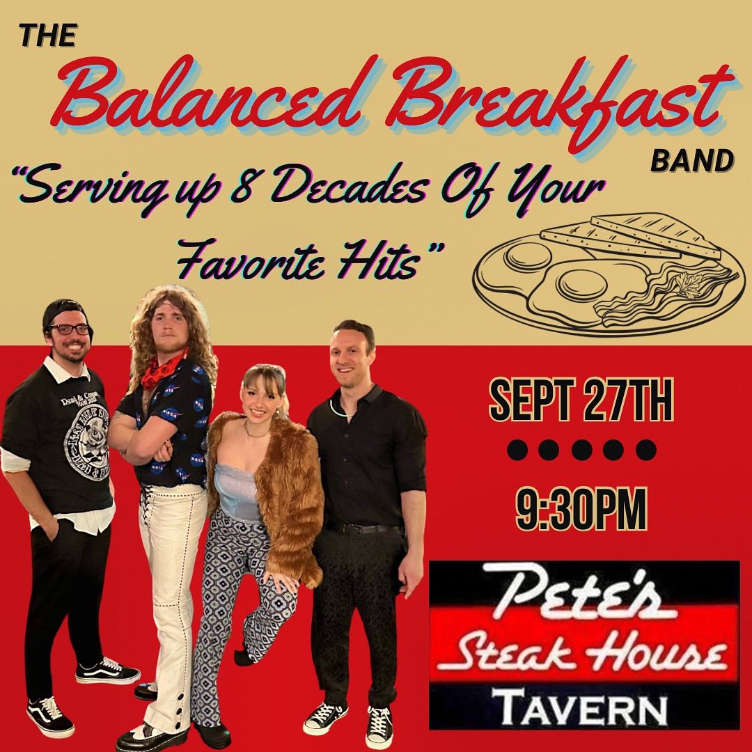 The Balanced Breakfast Band Debuts at Pete\u2019s Steakhouse