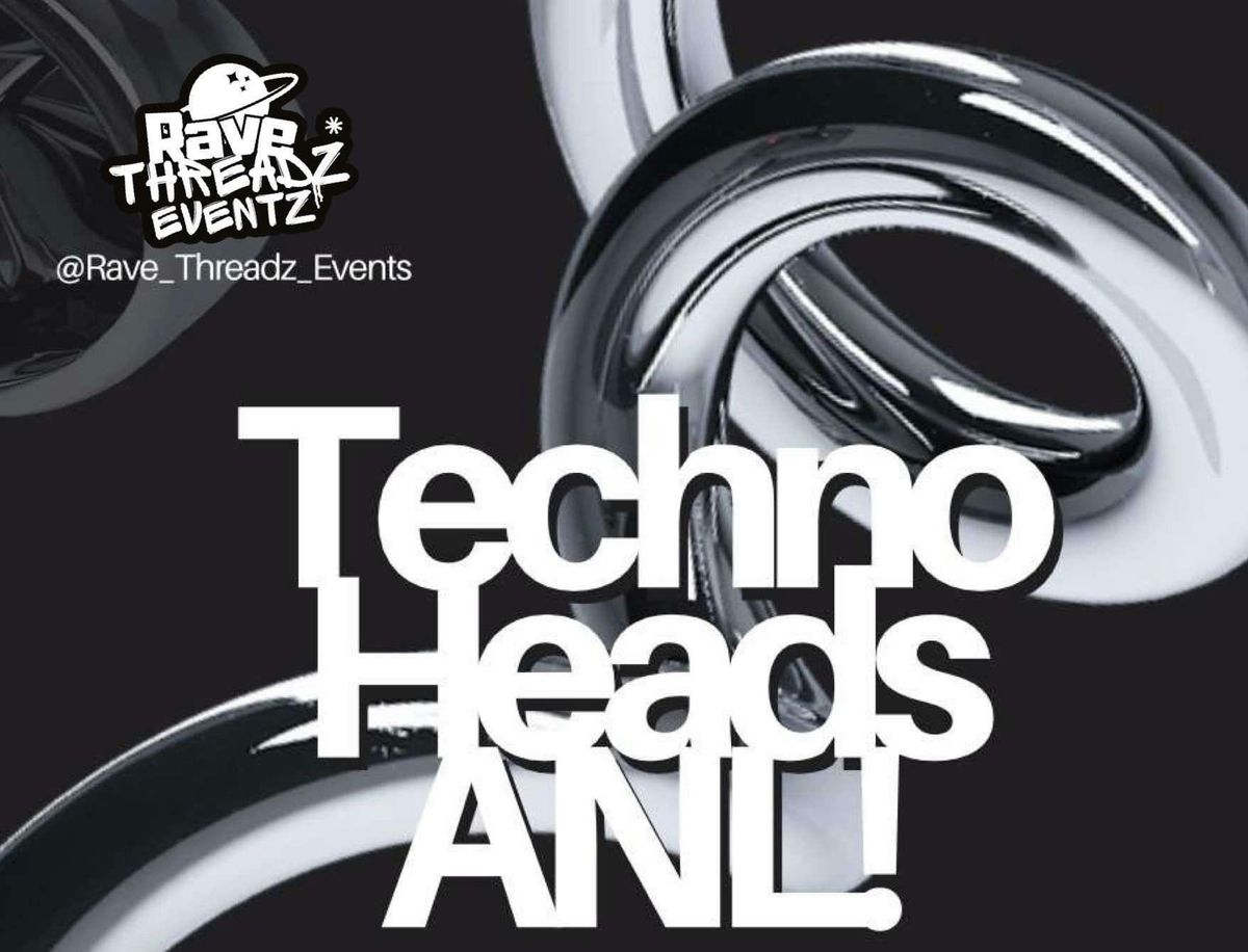 RaveThreadz: Techno Heads All Night Long