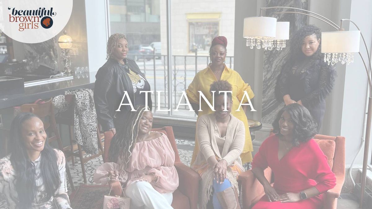 Atlanta, GA  Beautiful Brown Girls September Brunch