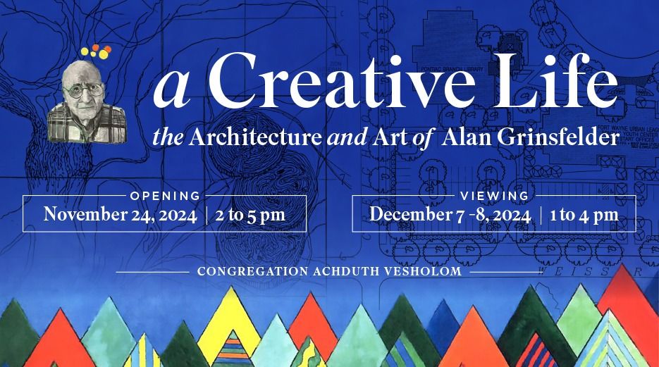 A Creative Life: The Architecture and Art of Alan Grinsfelder