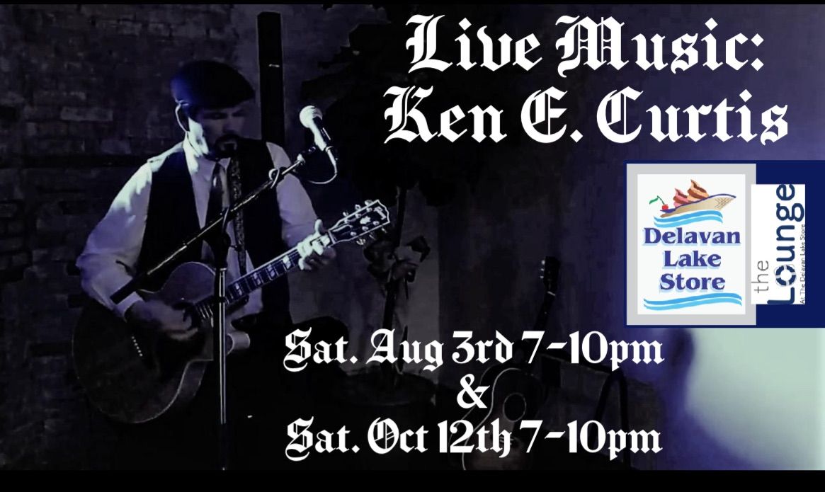 Live Music: Ken E. Curtis