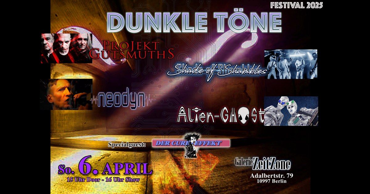 Dunkle T\u00f6ne Festival 2025