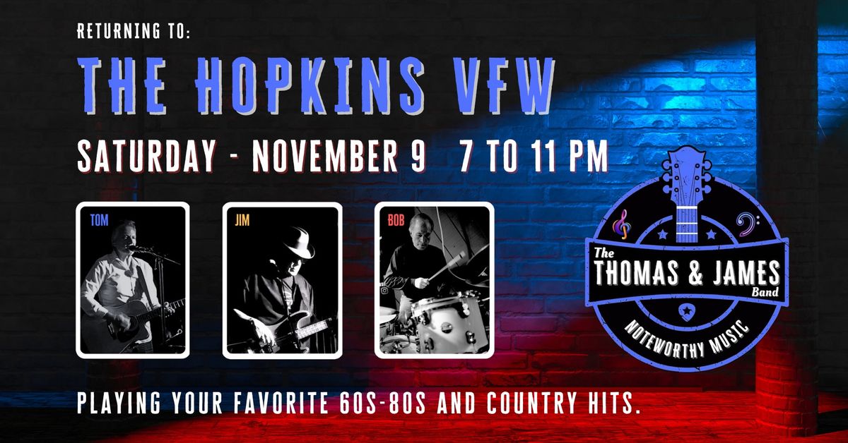 Saturday - November 9 - The Hopkins VFW