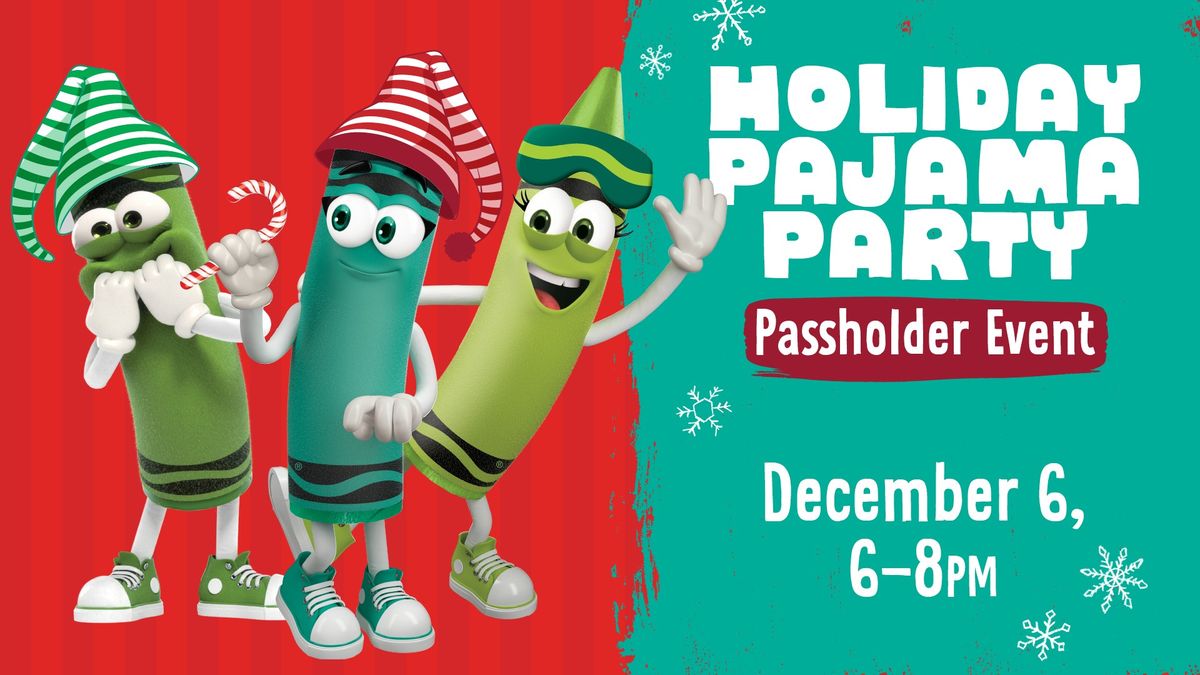 Holiday Pajama Party Annual Passholder Night