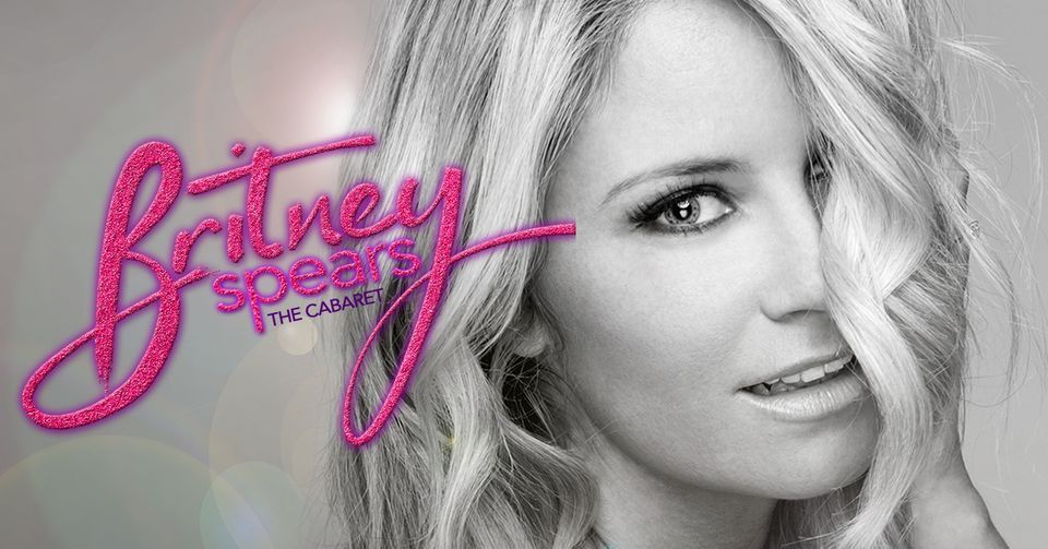 Britney Spears: The Cabaret