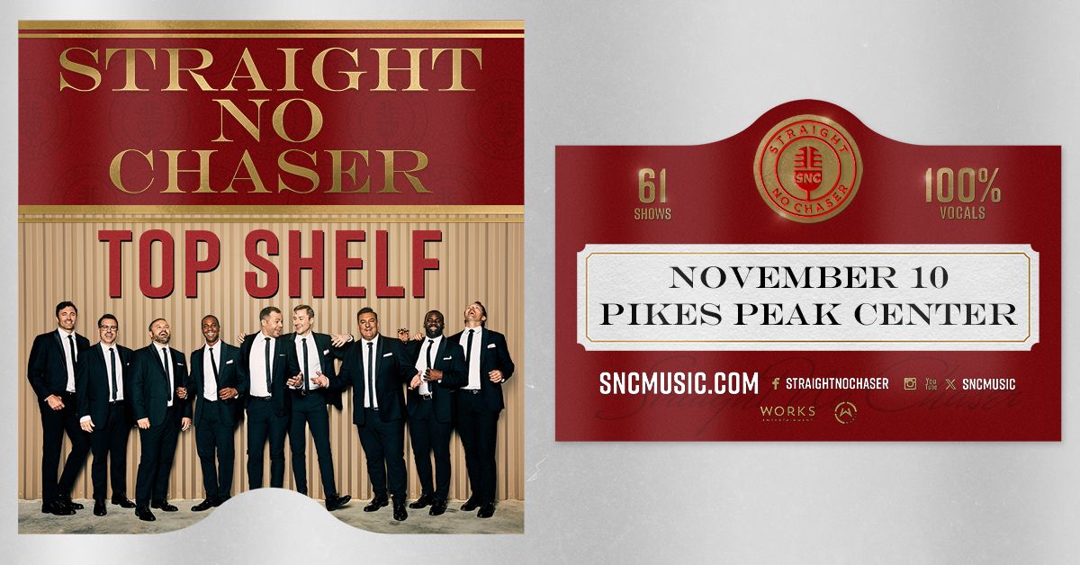 Straight No Chaser | Top Shelf Tour | Colorado Springs