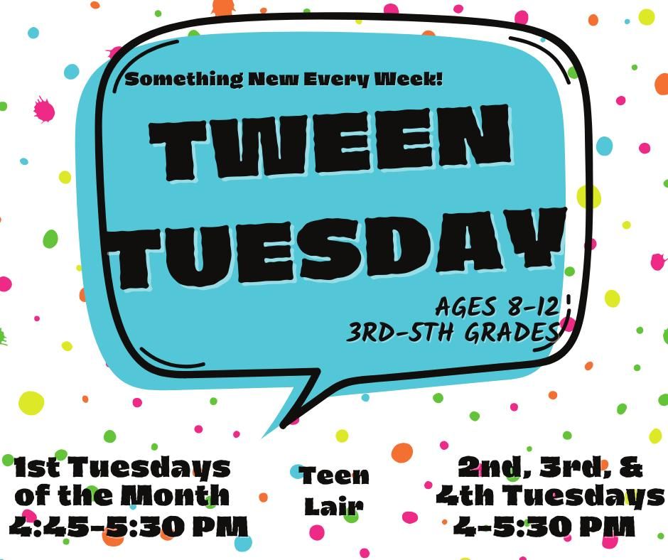 Tween Tuesday!