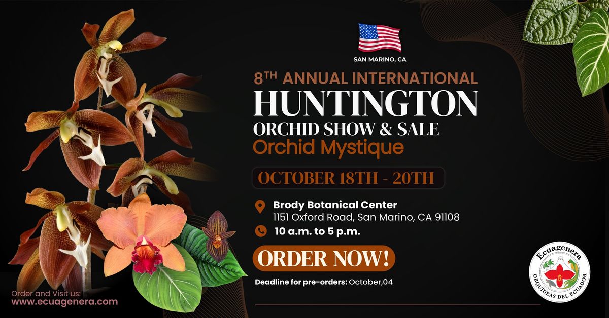 Ecuagenera will participate in 8th Annual Huntington Orchid Show & Sale "Orchid Mystique