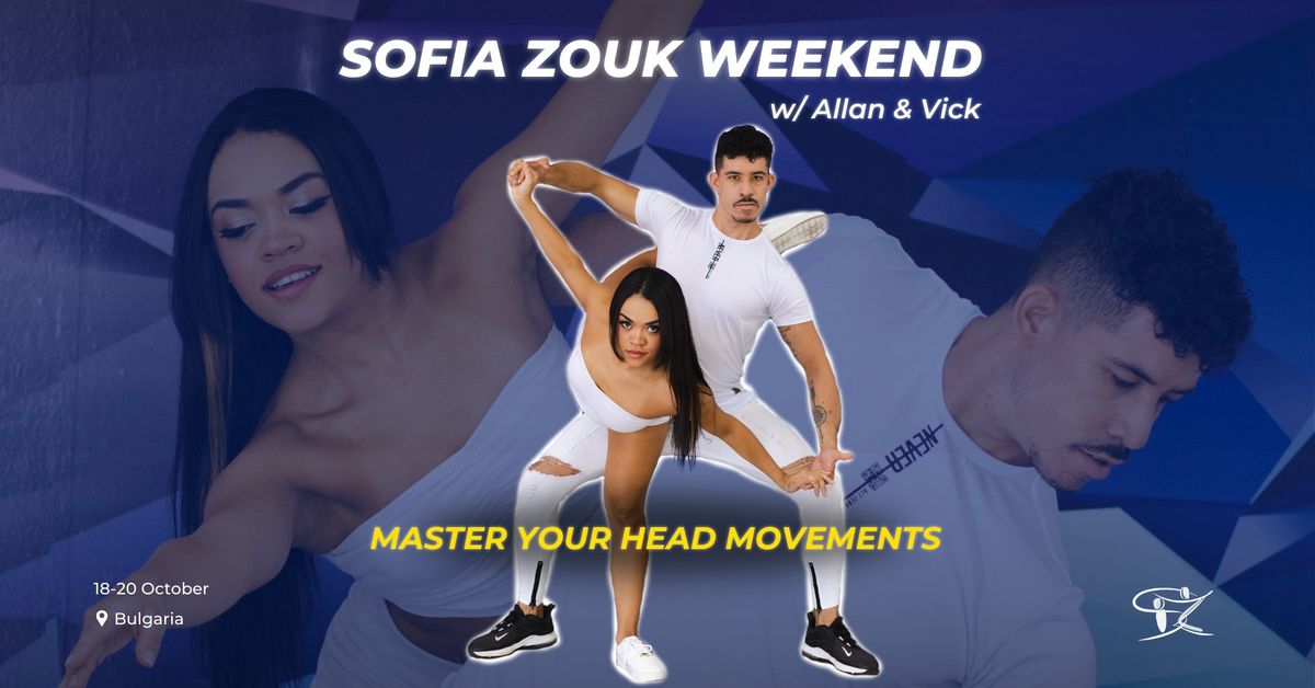 Sofia Zouk Weekend w\/ Allan & Vick