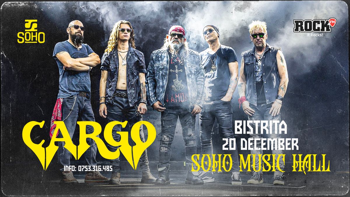 Concert Cargo la Soho Music Hall Bistrita