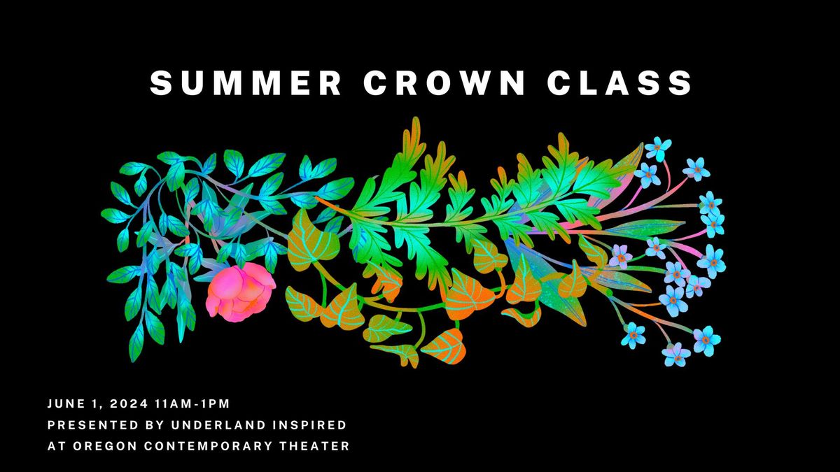 Summer Crown Class