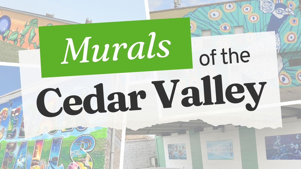 Murals of the Cedar Valley