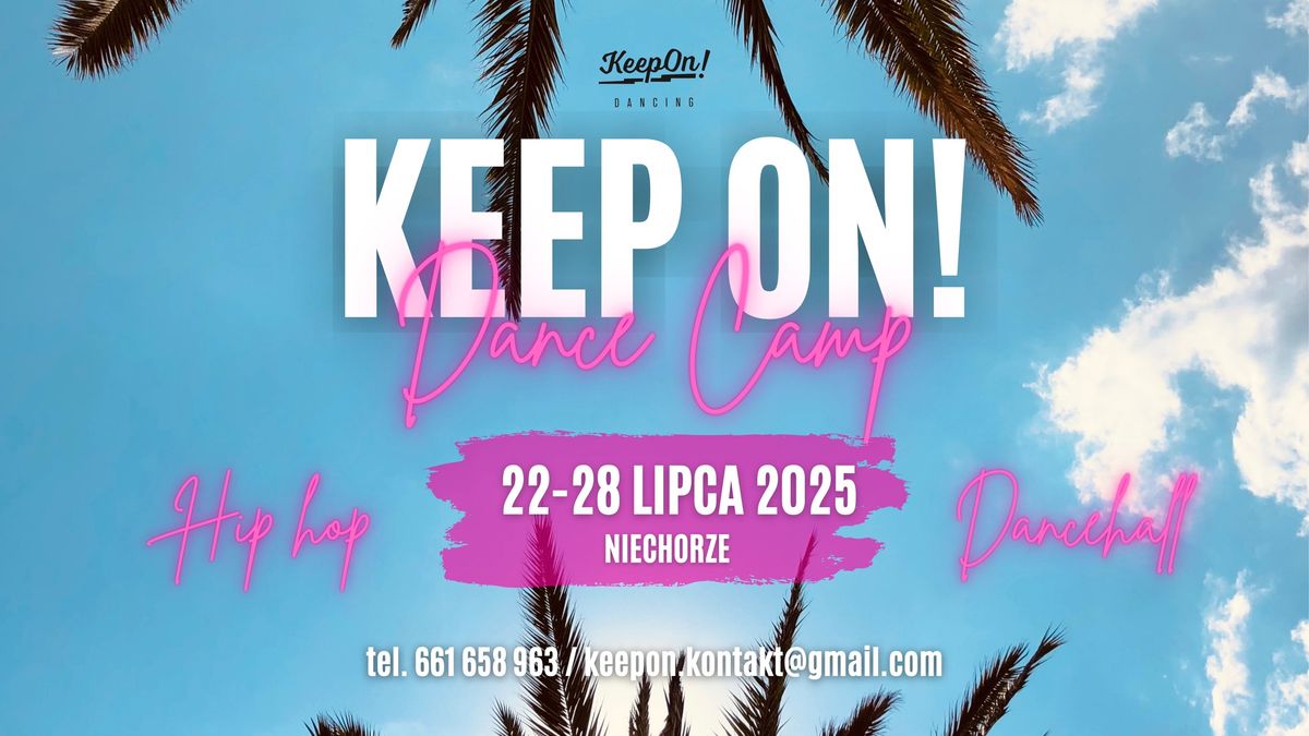 Ob\u00f3z taneczny Keep On! DANCE Camp 2025