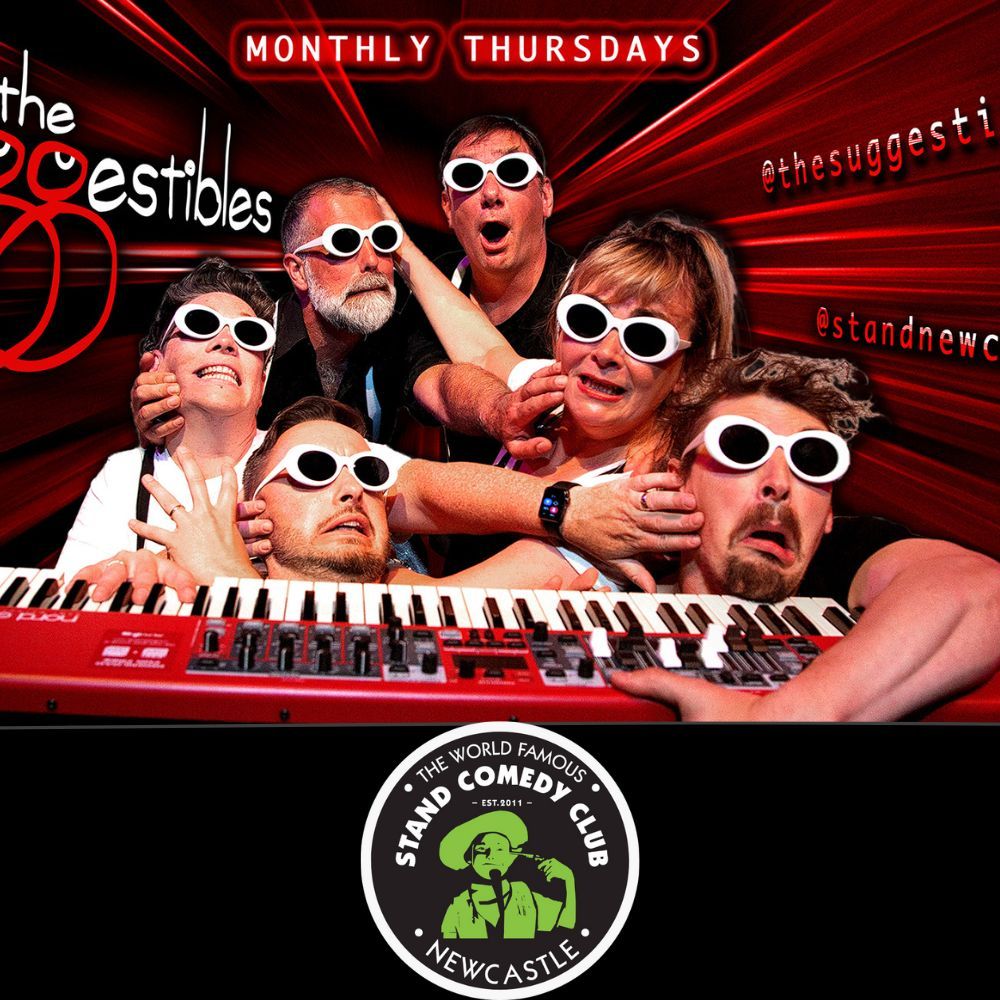 The Suggestibles | Improv Comedy | The Stand, Newcastle